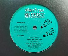 RR Fierce - Back To The Top - Alien Tracks - Hi-nrg House Hard House BELTER!