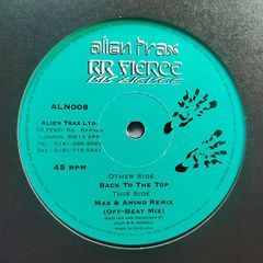 RR Fierce - Back To The Top - Alien Tracks - Hi-nrg House Hard House BELTER!
