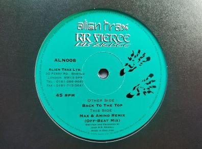 RR Fierce - Back To The Top - Alien Tracks - Hi-nrg House Hard House BELTER!
