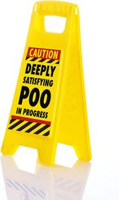 Deeply Satisfying Poo in Progress Novelty Toilet Humour Warning Sign | Hilarious Secret Santa Gift For Him, 11.8cm x 25cm
