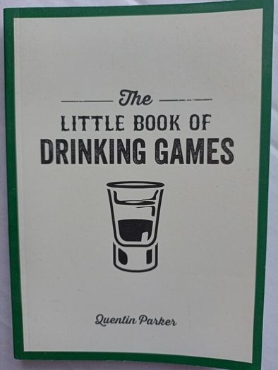The Little Book Of Drinking Games