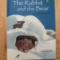 The Rabbit and the Bear - Hardback: Ages 4-7 years
