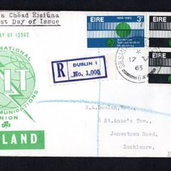 1965 Ireland Centenary International Telecommunications Union Commemorative Stamp Illustrated First Day Cover (FDC) with Sraid San Aindrias (Saint Andrew Street Dublin) steele cancel with Dublin 1005 registered label