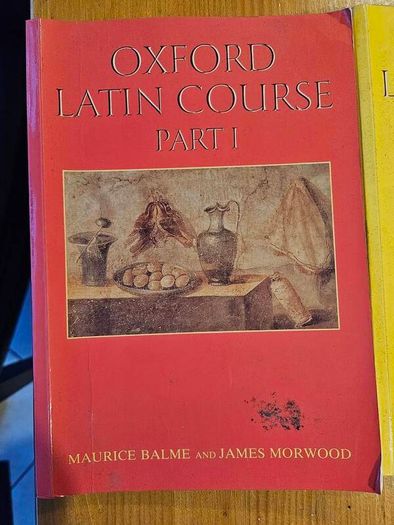 Oxford Latin Course. Part 1-2-3. By Maurice Balme And James Morwood. 3 X First Edition Large Volume Paperback In Good Condition.  See Photos For Same.