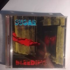 Sugar CD - Bleeding