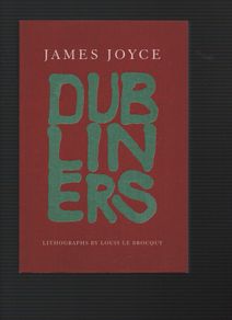 James Joyce. Dubliners. Lithographs by Louis Le Brocquy.