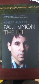 Paul Simon The Life by Robert Hilburn