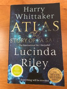 Atlas, The Story of Pa Salt by Lucinda Riley and Harry Whittaker