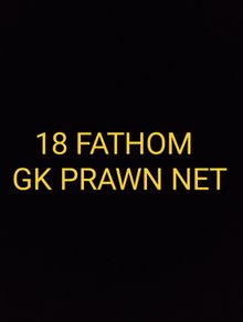 18 Fathom Gk Prawn Net