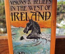 Visions and beliefs in the west of Ireland - Lady Gregory
