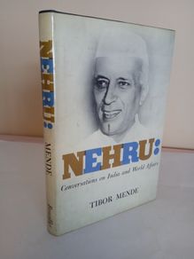 Nehru: Conversations on India and World Affairs by Tibor Mende (GT115)