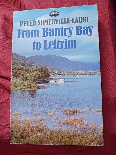 Peter Somerville-Large/ From Bantry Bay to Leitrim/ Arena/ 1986