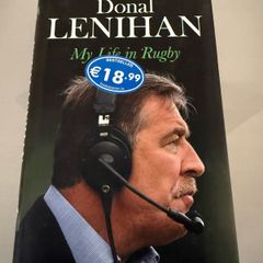 Donal Lenihan My Life in Rugby Autobiography Hardback