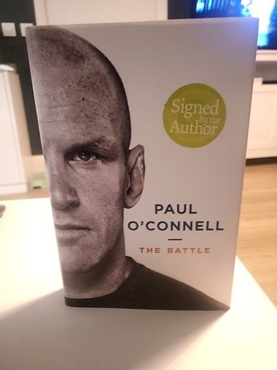 Paul O'Oconnell The Battle signed edition book