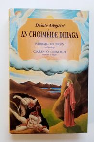 An Choimeide Dhiaga Dainte Ailigieiri - The Devine Comedy - Irish Language Book