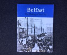 Belfast - The Making of the City. - Reduced