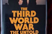 The Third World War / The untold Story / General Sir John Hackett / 1982