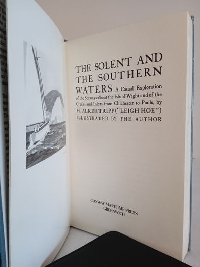 The Solent and the Southern Waters: A Casual Exploration of the Seaways About the Isle of Wight and the Creeks and Inlets from Chichester to Poole  by H. Alker Tripp (HQ539)