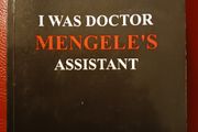 I Was Dr. Mengele's Assistant / Miklos Nyiszli/ 2010