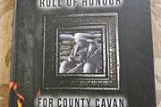 A First World War Centenary  Roll Of Honour For County Cavan. By Michael Finnegan. First Edition Large Volume Hardback In Very Good Condition.  See Photos For Same.