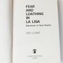Book "Fear and Loathing in La Liga: Barcelona vs Real Madrid" by Sid Lowe  first edition 2013 hardback with dust cover Image 3