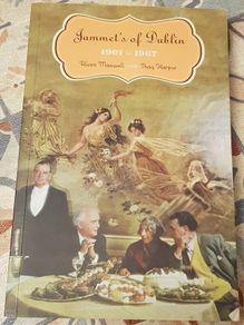 Jammet's Of Dublin: 1901 to 1967 by Alison Maxwell and Shay Harpur