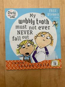 My wobbly tooth must not ever never fall out - Paperback: Ages 4-7 years