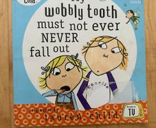 My wobbly tooth must not ever never fall out - Paperback: Ages 4-7 years