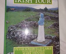The Grand Irish Tour by Peter Somerville, Large, with photographs by Mark Fiennes Published by Hamish Hamilton, London, 1982 first edition