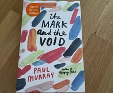The Mark and the Void by Paul Murray