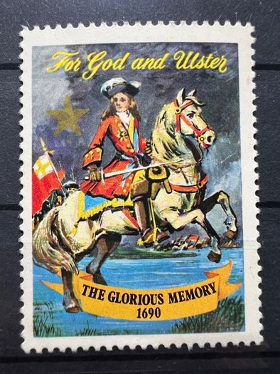 Irish Propaganda Poster Stamp FOR GOD AND ULSTER Battle of the Boyne 1690