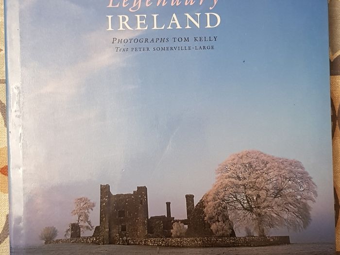 Legendary Ireland by Tom Kelly and Peter Somerville-Large