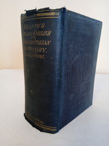 Meadows' Italian and English Dictionary: In Two Parts: I. Italian-English; II. English-Italian by J. Jazdowski (HQ677)
