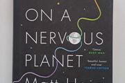 Notes on a Nervous Planet
