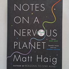 Notes on a Nervous Planet