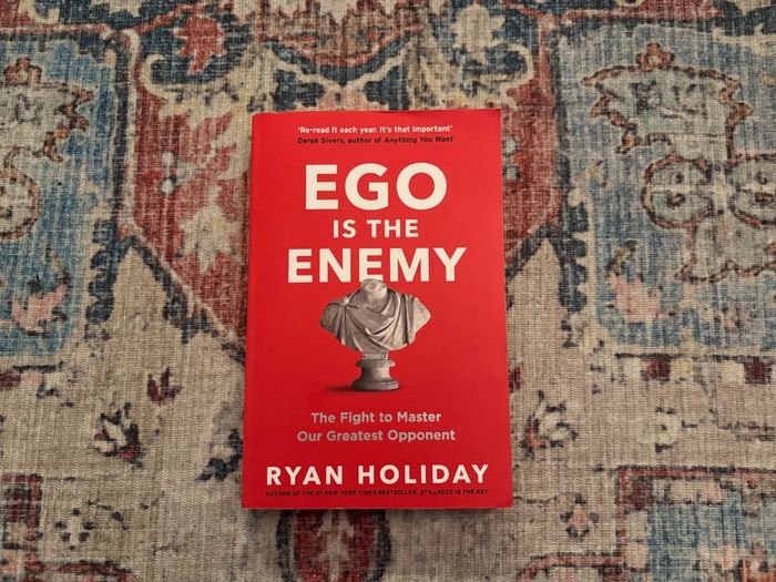 Ryan Holliday - Ego Is The Enemy