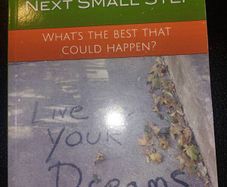 The Power of the Next Small Step