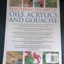 Mastering the Art of Oils, Acrylics & Gouache Image 4