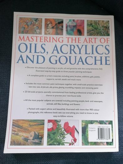 Mastering the Art of Oils, Acrylics & Gouache