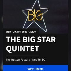 Big Star Quintet ticket for sale