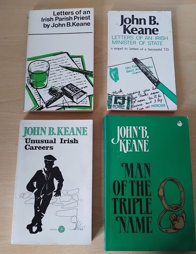 4 x John B Keane p/b Letters of x2/Unusual Irish Careers/Man of the Triple Name FREEPOST