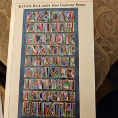 Eavan Boland New Collection Of Poems First Edition Paperback In Good Condition. See Photos For Same.
