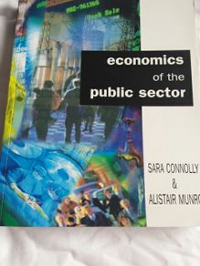 Economics of the Public sector by Sara Connolly and Alastair Munro