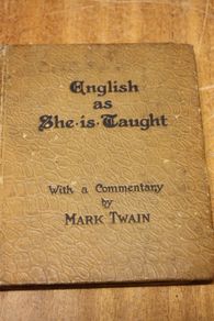 English as She is Taught.