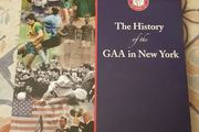 The History Of The GAA In New York by Fergus Hanna