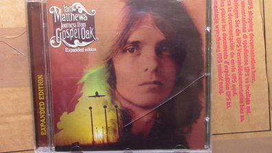 Iain Matthews - Journeys From Gospel Oak (Expanded Edition CD)