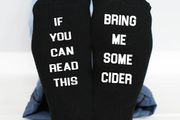 If You Can Read This, Bring Me Some Cider Funny Socks