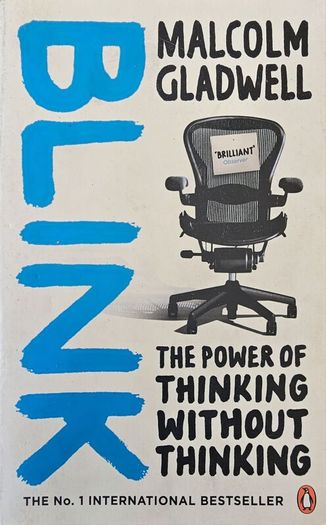 Malcolm Gladwell - Blink