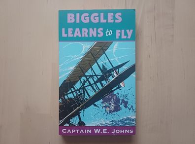Biggles Learns to Fly by Captain W.E. Johns (WW1 Adventure Paperback 2003)