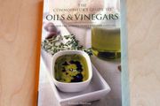 The Connoisseur's Guide to Oils &amp; Vinegars by Kathryn Hawkins
